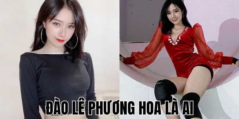 Đào Lê Phương Hoa Là Ai